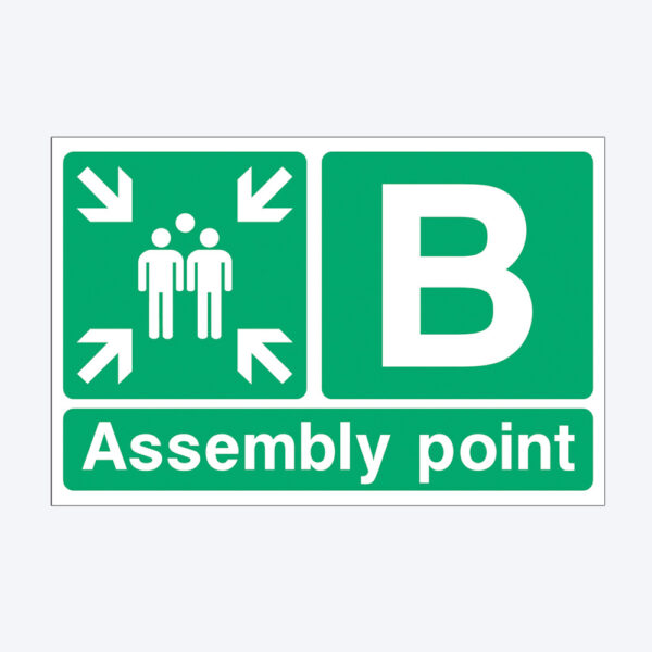 Fire Assembly Point B Sign