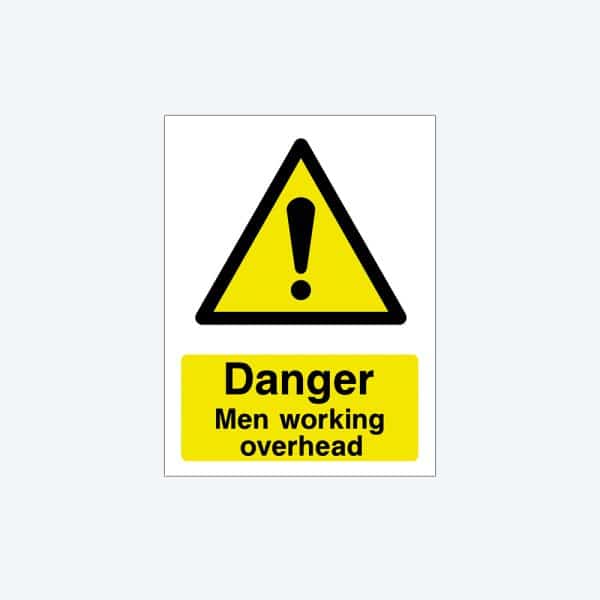 Danger Men Working Overhead Sign