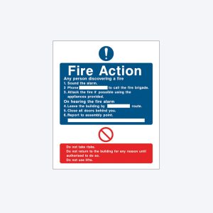 Fire action instructions sign with steps to follow when discovering a fire, including calling the fire brigade, evacuating via a specific route, closing doors, and reporting to an assembly point, with warnings not to take risks.
