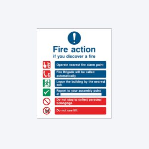 Fire action sign with instructions to operate the nearest fire alarm, call the fire brigade, leave the building, report to the assembly point, and warnings not to stop for personal belongings or use the lift.