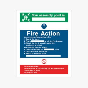 Fire safety poster with instructions on fire action, including emergency contact, evacuation route, assembly point, and safety warnings, with blank spaces for specific details.