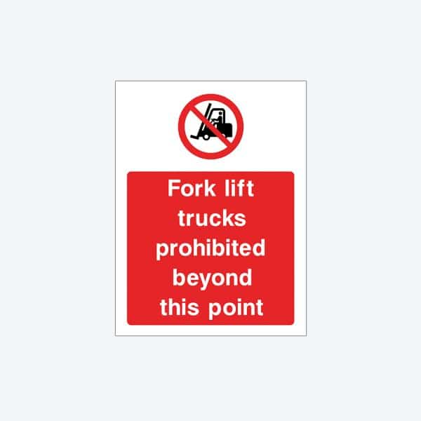 Fork Lift Truck Prohibited