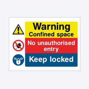 A safety sign with a white background divided into three colored sections: yellow at the top with bold black text "Warning Confined space," red in the middle with white text "No unauthorised entry," and blue at the bottom with white text "Keep locked." To the left, there are three symbols: a yellow triangle with an exclamation mark, a red circle with a black hand and a slash indicating no touching, and a blue circle with a padlock and chains indicating locked status.