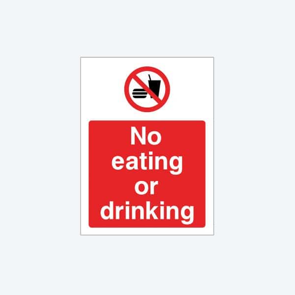 No Eating or Drinking Sign
