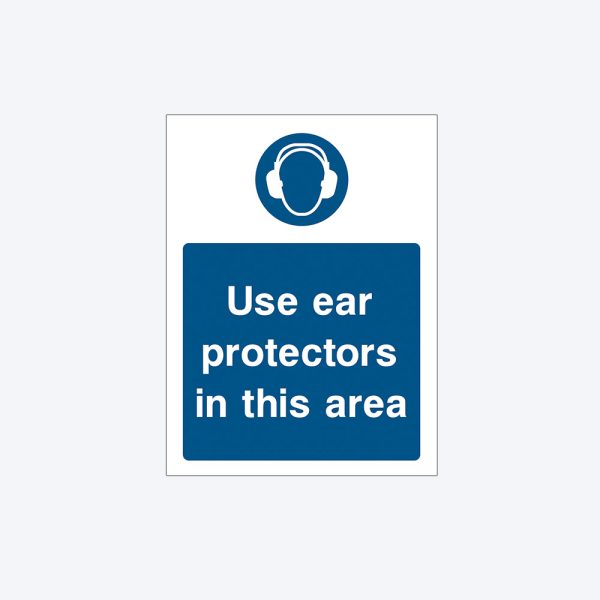 Use ear Protectors In This Area