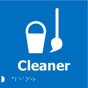 A blue square sign with white icons of a bucket and a mop, the word "Cleaner" in bold white letters, and Braille dots below.