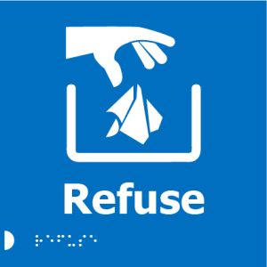 This is a black square sign featuring a prominent white pictogram of a hand positioned above a trash bin, with a paper object being dropped into it, representing waste disposal. Below the icon, the word "Refuse" is written in large, bold white letters for high visibility. At the bottom of the sign, tactile Braille dots spell out "Refuse," ensuring accessibility for visually impaired individuals. The high contrast and simple, clear imagery effectively communicate the message of waste disposal and accessibility.