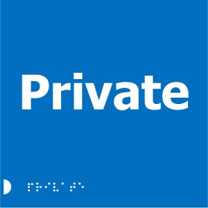 A blue square sign with the word "Private" in large white letters, accompanied by Braille text below.