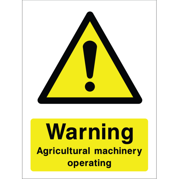 Warning sign with exclamation mark and text “Warning: Agricultural machinery operating” in bold black on yellow background