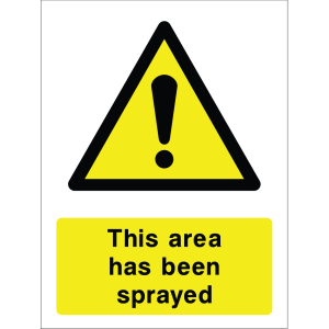 Warning sign with a yellow triangle containing an exclamation mark and the words “This area has been sprayed” in bold black on yellow background