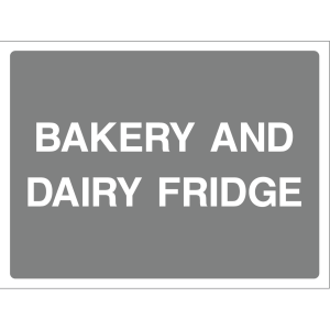 Sign indicating bakery and dairy fridge location