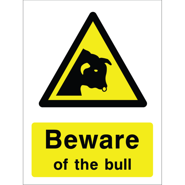 Warning sign with a yellow triangle containing a bull silhouette and the words “Beware of the bull” in bold black on yellow background