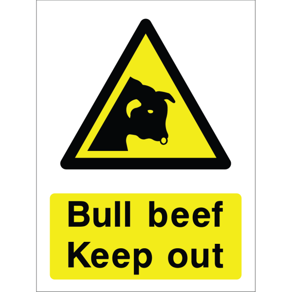 Warning sign with a yellow triangle containing a bull silhouette and the words “Bull beef Keep out” in bold black on yellow background