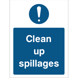 Warning sign with a blue background, white text “Clean up spillages,” and an exclamation mark icon at the top