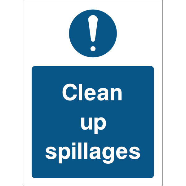 Warning sign with a blue background, white text “Clean up spillages,” and an exclamation mark icon at the top