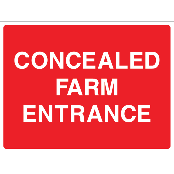 Concealed farm entrance safety sign with bold white text on red background