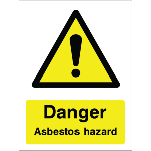 Warning sign with yellow background, black border, and "Danger Asbestos hazard" text.