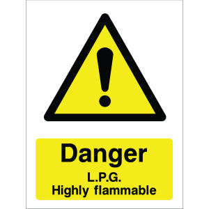 A yellow warning sign featuring a black triangle with an exclamation mark, with the text: "Danger L.P.G. Highly flammable".