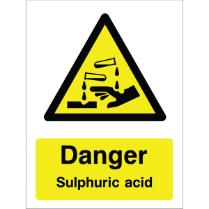 Warning sign with yellow triangle, black pictogram of a test tube spilling onto a hand, and "Danger Sulphuric Acid" text.
