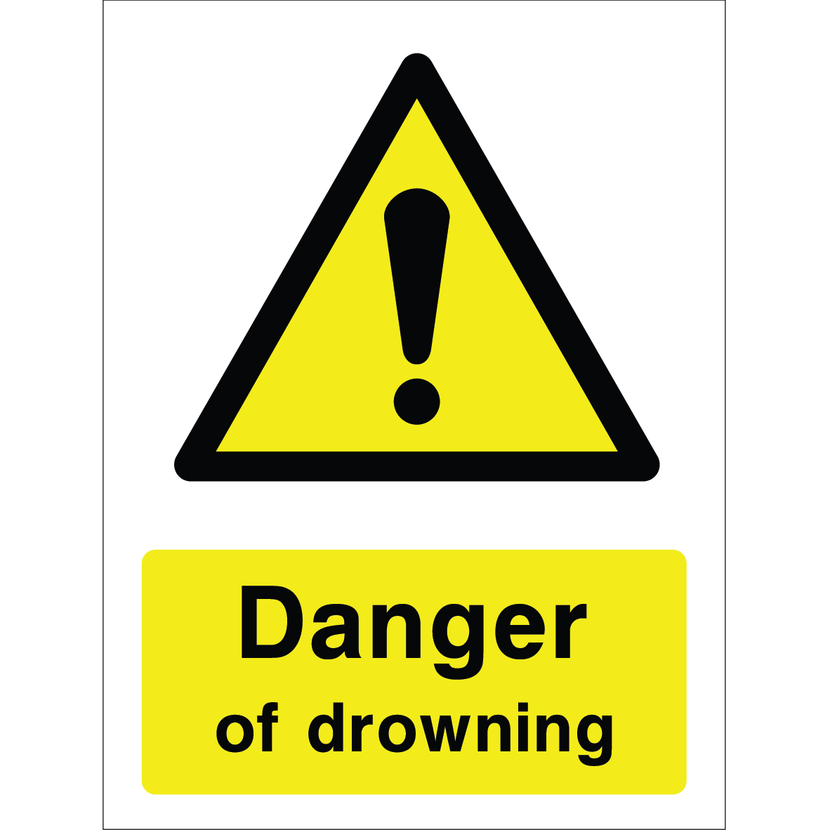 Warning sign with a yellow triangle containing an exclamation mark and the words “Danger of drowning” in bold black on yellow background