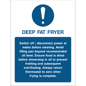 Deep fat fryer safety instructions sign with safety tips