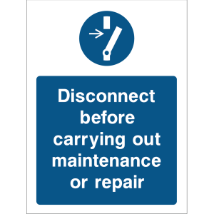 Warning sign with a blue background, white text “Disconnect before carrying out maintenance or repair,” and an icon of a disconnected plug at the top