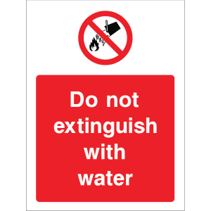 Outdoor "Do not extinguish with water" warning sign with no water symbol