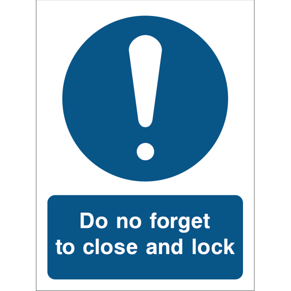Safety sign: remember to close and lock doors or equipment
