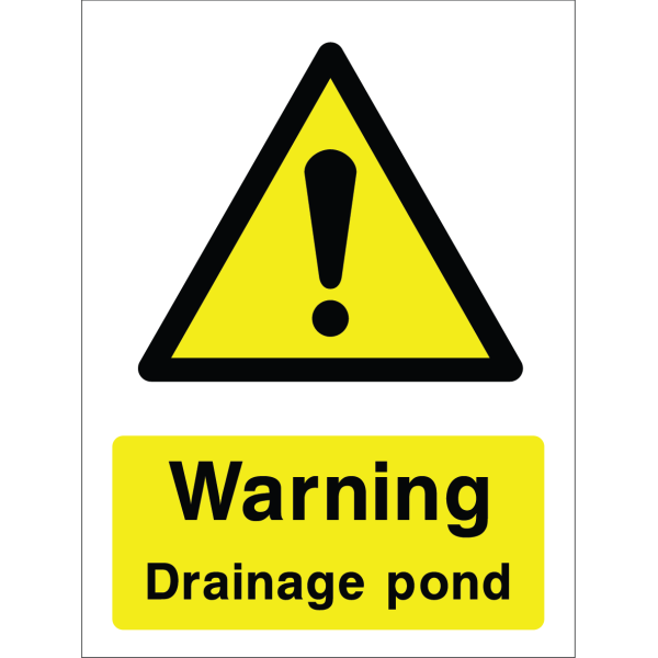 Warning sign with a yellow triangle containing an exclamation mark and the words “Warning Drainage pond” in bold black on yellow background