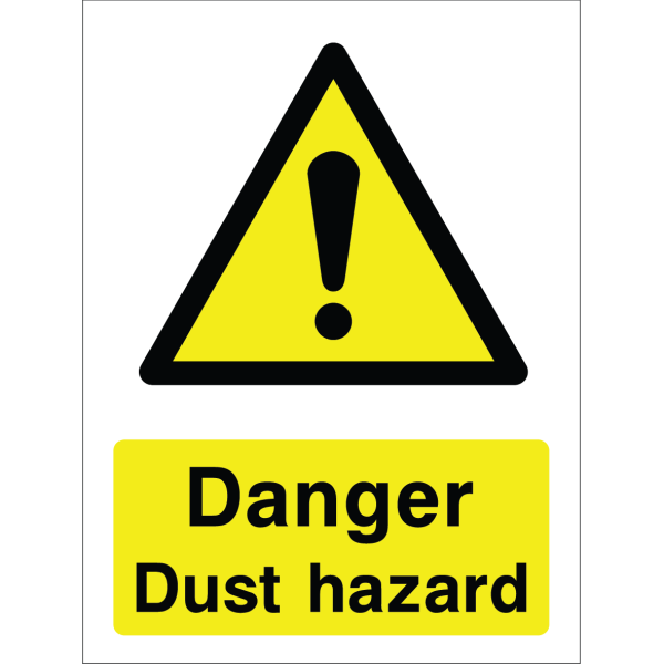 Warning sign with a yellow triangle containing an exclamation mark and the words “Danger Dust hazard” in bold black on yellow background
