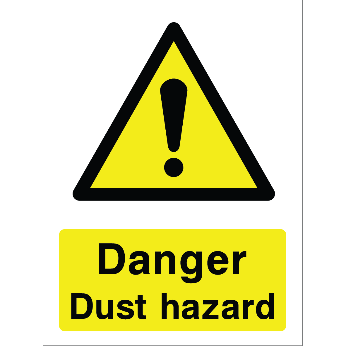 Warning sign with a yellow triangle containing an exclamation mark and the words “Danger Dust hazard” in bold black on yellow background