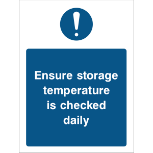 Sign reminding to check storage temperature daily