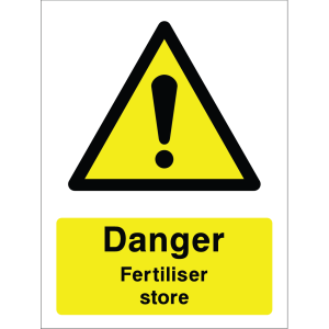 Warning sign with a yellow triangle containing an exclamation mark and the words “Danger Fertiliser store” in bold black on yellow background