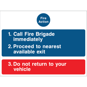 Fire safety instruction sign listing steps to call the fire brigade, exit, and not return to vehicle