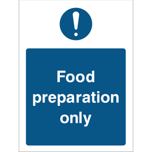 Sign indicating area for food preparation only