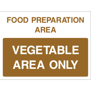 Sign indicating vegetable area only