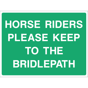 Horse riders please keep to the bridlepath sign with bold white text on green background