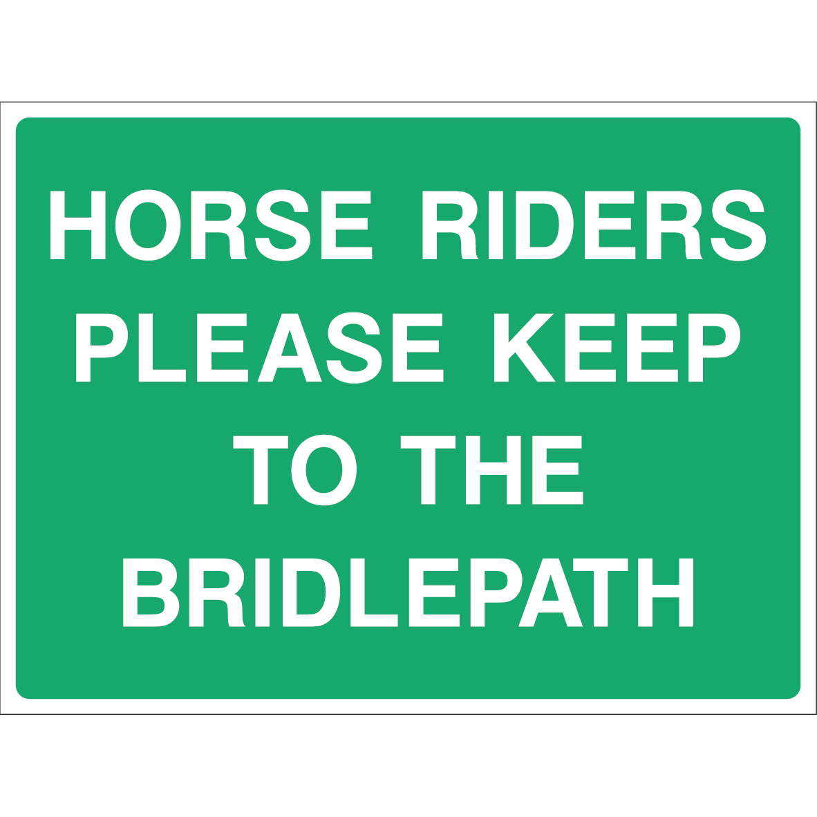 Horse riders please keep to the bridlepath sign with bold white text on green background