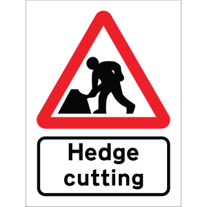 Hedge Cutting warning sign with triangular symbol and text