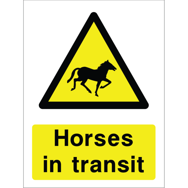Warning sign with a yellow triangle containing a horse silhouette and the words “Horses in transit” in bold black on yellow background