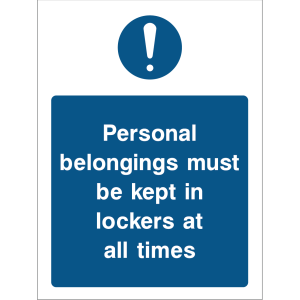 Sign instructing to keep personal belongings in lockers