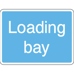 Loading bay sign – area for loading and unloading