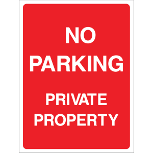 Alt Text: Red "No Parking Private Property" sign with white text, suitable for outdoor use to prohibit parking on private land