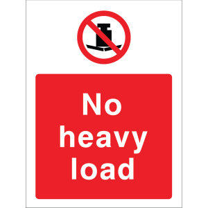 Outdoor "No heavy load" warning sign with no heavy load symbol