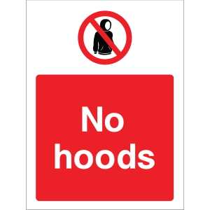 Outdoor "No hoods" warning sign with no hood symbol