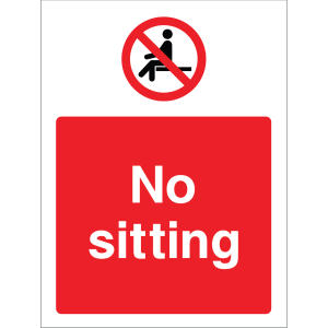 Outdoor "No sitting" warning sign with no sitting symbol