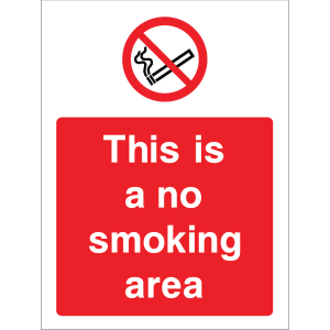 Outdoor "This is a no smoking area" warning sign with no smoking symbol
