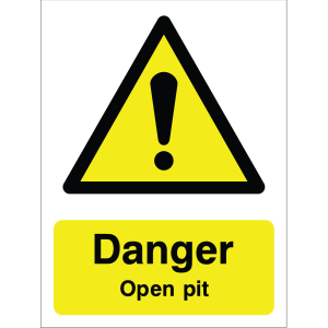 Danger warning sign: open pit hazard