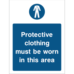 Sign indicating protective clothing is required