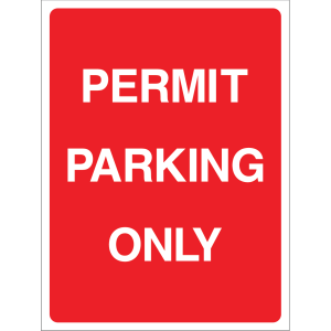 Red "Permit Parking Only" sign with white text, suitable for outdoor use to restrict parking to permit holders